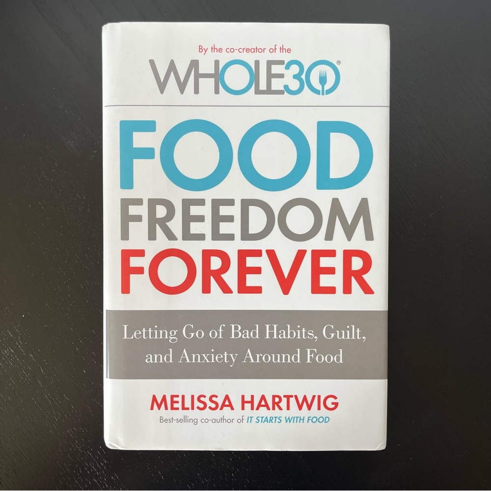 Whole30 Food Freedom Forever Melissa Hartwig Urban VGUC